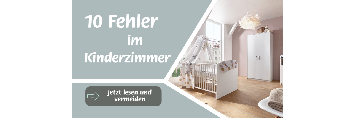 Babyzimmer einrichten: Die 10 häufigsten Fehler - Babyzimmer einrichten: Die 10 häufigsten Fehler