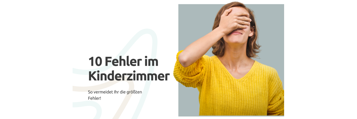 Babyzimmer einrichten: Die 10 häufigsten Fehler - Babyzimmer einrichten: Die 10 häufigsten Fehler