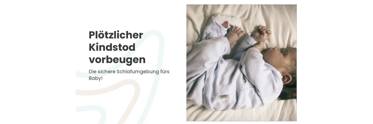 Plötzlicher Kindstod vorbeugen: die sichere Schlafumgebung fürs Baby - Plötzlicher Kindstod vorbeugen: sichere Schlafumgebung